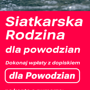 Siatkarka Rodzina dla powodzian